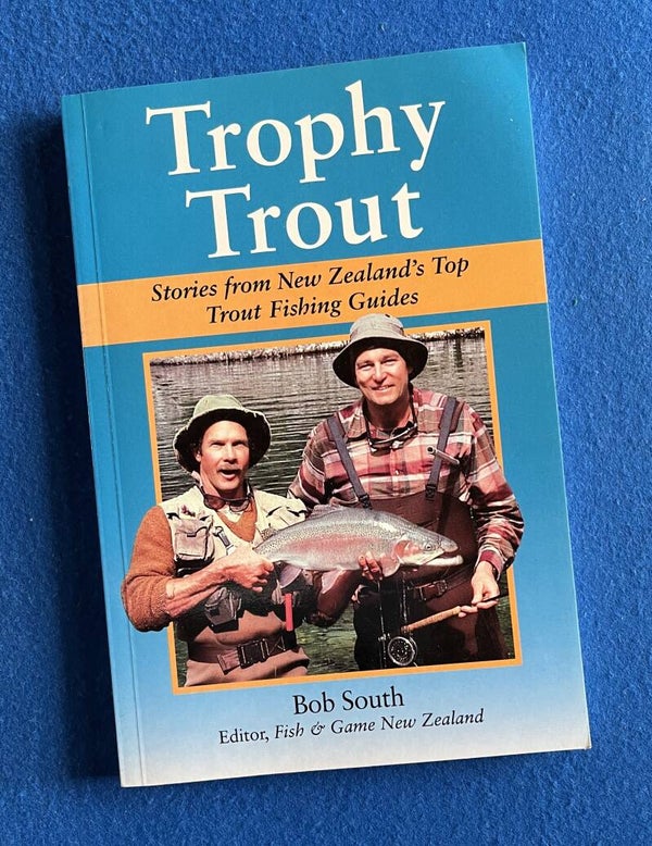 Trophy Trout - Bob South