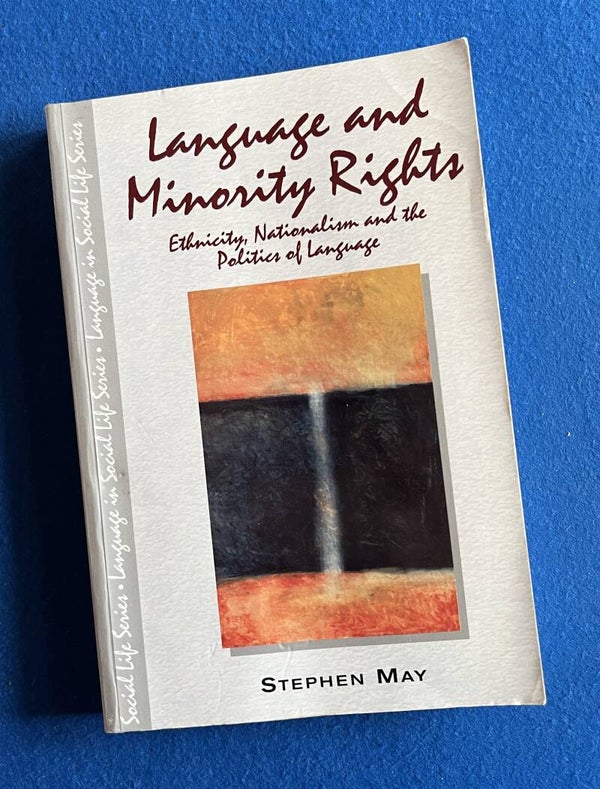 Language And Minority Rights - Stephen May