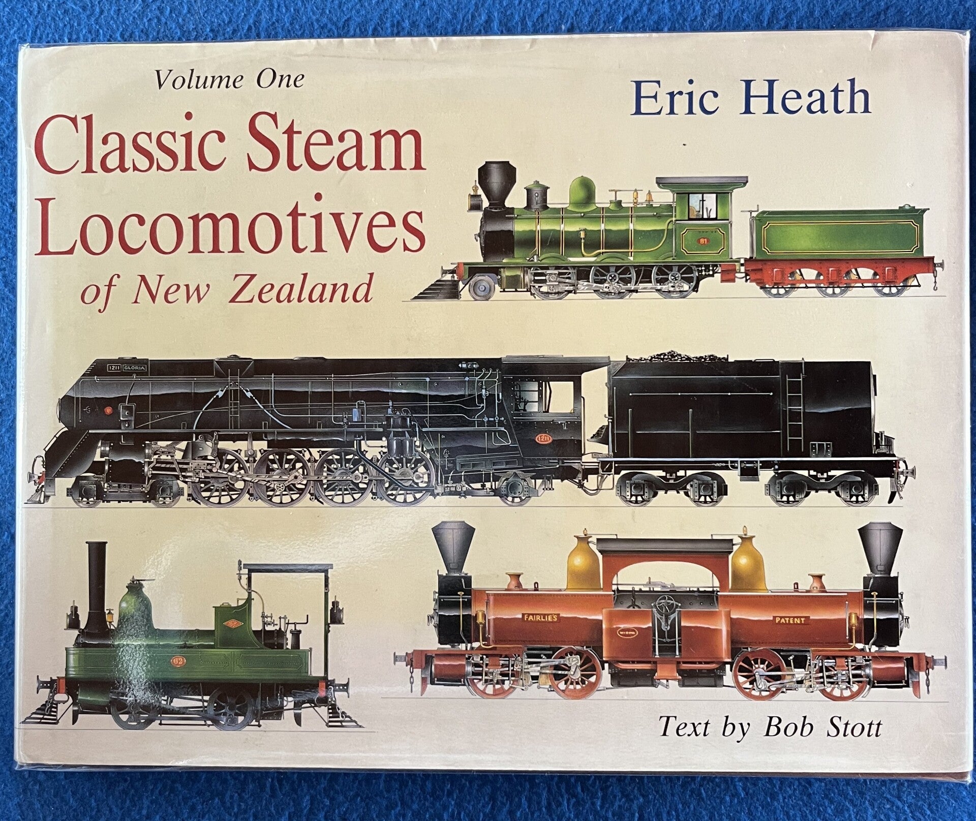 Classic Steam Locomotives Of New Zealand - Volume One - Eric Heath