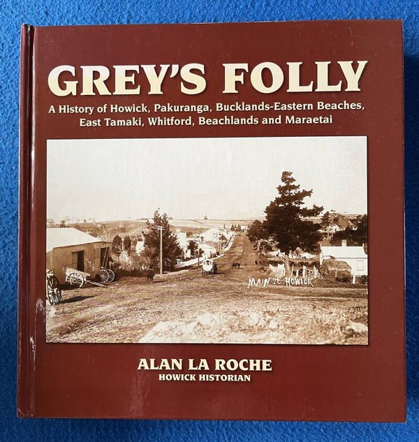 Grey's Folly - Alan La Roche - ***Signed Copy