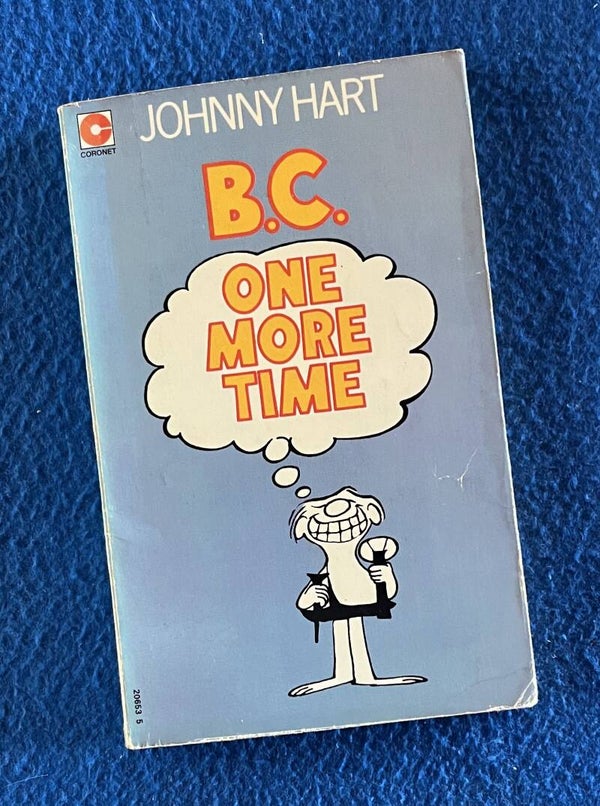 B.C. - One More Time- Johnny Hart