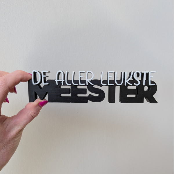 Tekstbord - De allerleukste meester