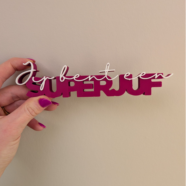 Tekstbord - Jij bent een superjuf!