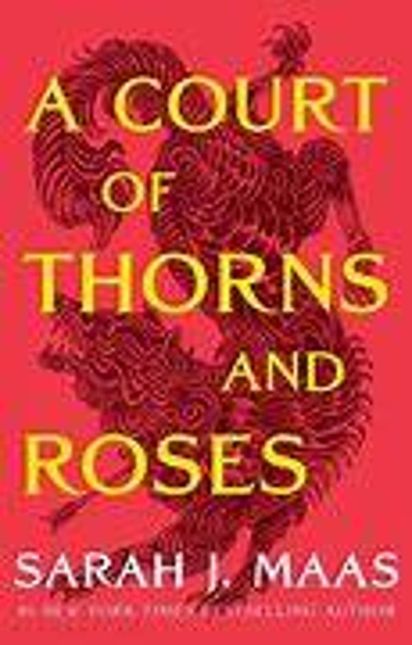 A Court of Thorns and Roses