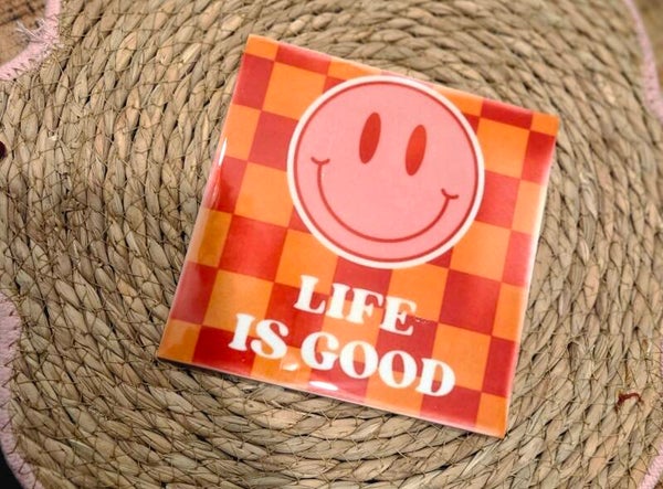 Tegeltje live is good smiley