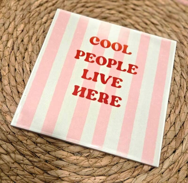 Tegeltje cool people  live here