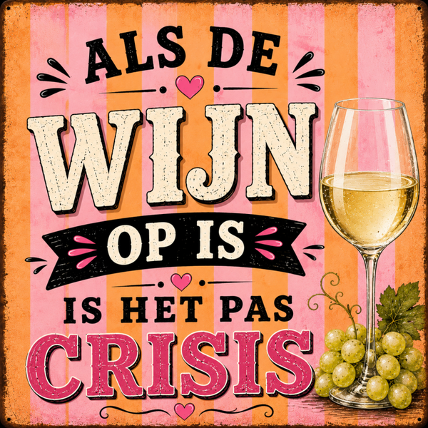 Tegeltje crisis wijn