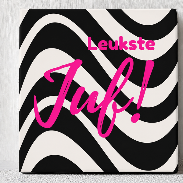 Tegeltje liefste juf zwart wit