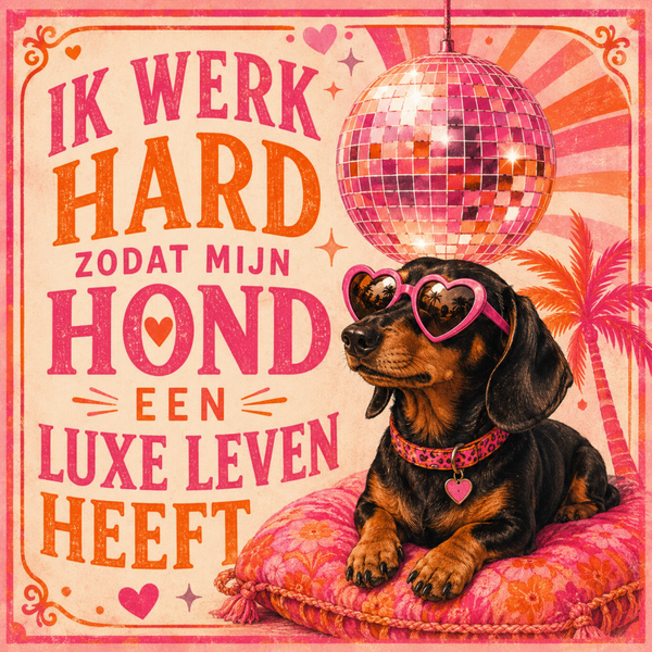 Tegeltje ik werk hard teckel