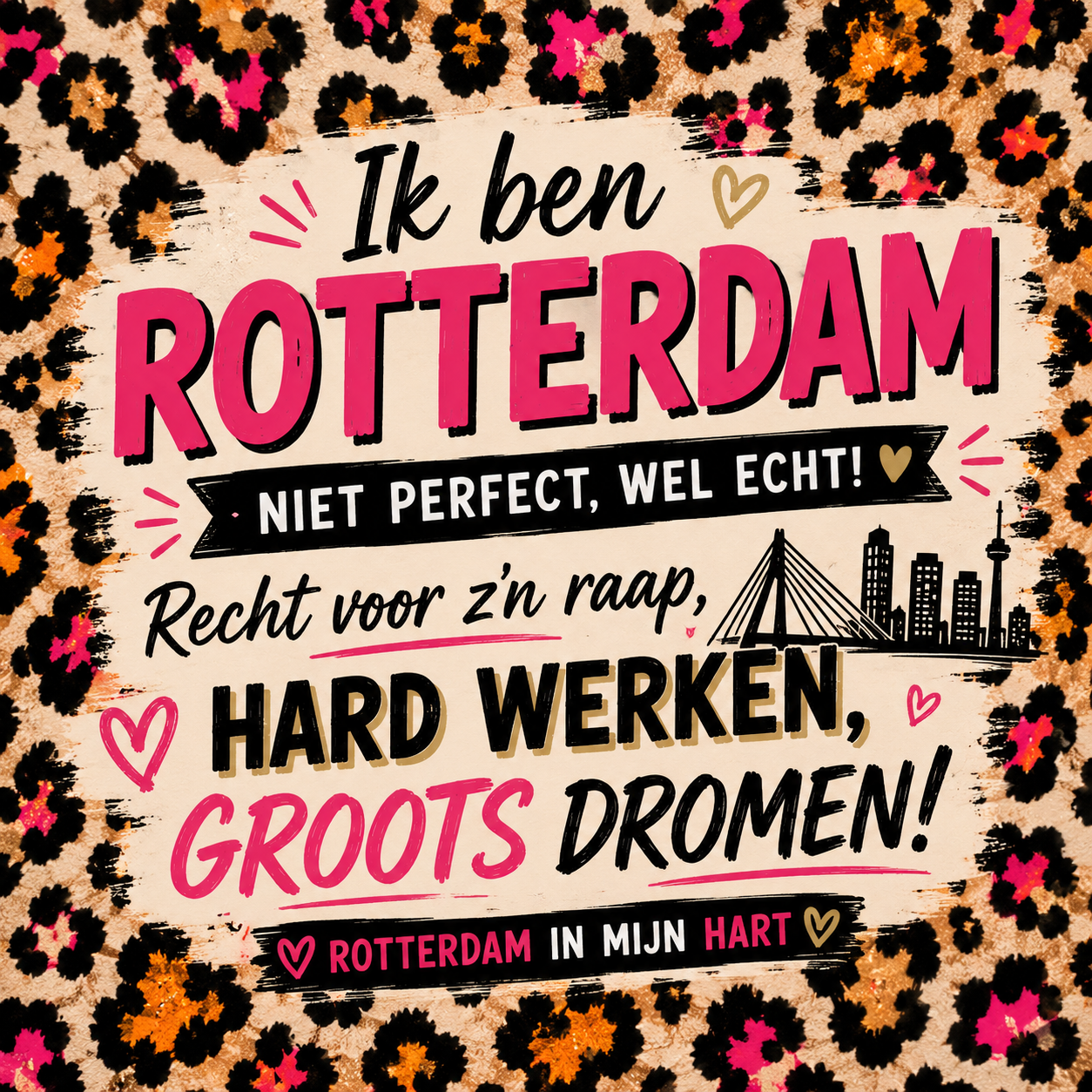 Tegeltje  ik ben Rotterdam  panterprint