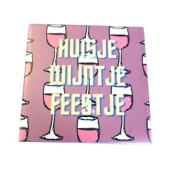 Tegeltje wijntje/feestjes