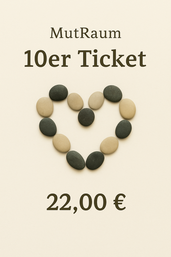 🌿 MutRaum – 10er Ticket
