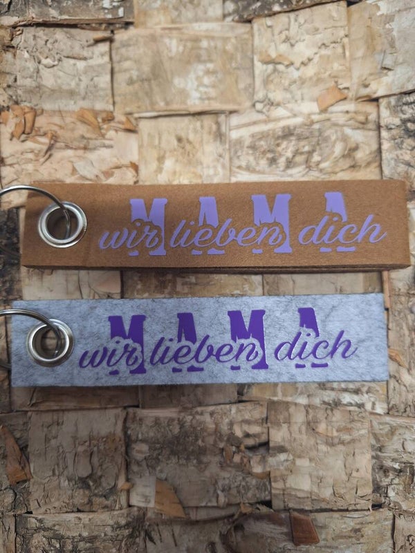 Schlüsselanhänger aus Filz, Muttertagsgeschenk, "Mama wir lieben Dich"