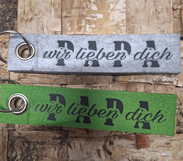 Schlüsselanhänger aus Filz, Filzanhänger, Taschenanhänger, Vatertagsgeschenk, "Papa wir lieben dich"