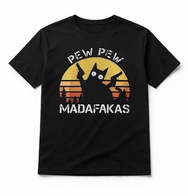 TShirt „Pew Pew Madafakas“
