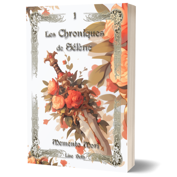 Les Chroniques de Sélène - Tome 1 (Memento Mori)