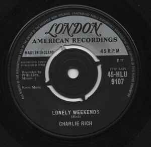 Charlie Rich ‎– Lonely Weekends