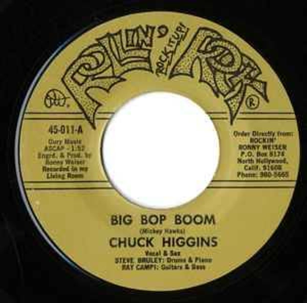 Chuck Higgins ‎– Bip Bop Boom / Too Smart