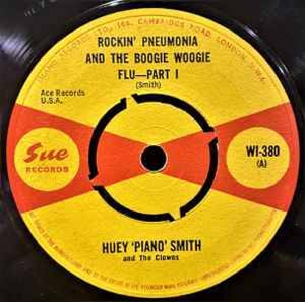 Huey 'Piano' Smith And The Clowns* ‎– Rockin' Pneumonia And The Boogie Woogie Flu