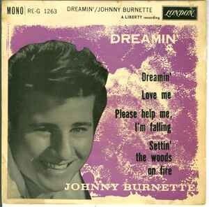 Johnny Burnette ‎– Dreamin'