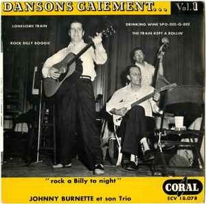 Johnny Burnette Et Son Trio* ‎– Dansons Gaiement... Vol. 1