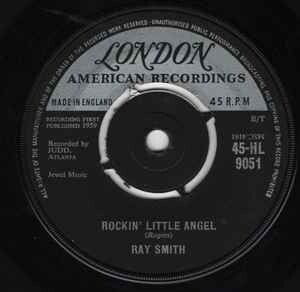 Ray Smith ‎– Rockin' Little Angel