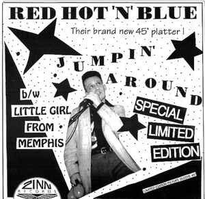 Red Hot 'n' Blue ‎– Jumpin' Around / Little Girl From Memphis