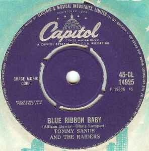 Tommy Sands & The Raiders (4) ‎– Blue Ribbon Baby / I Love You Because