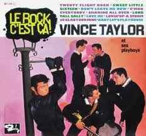 Vince Taylor Et Ses Playboys* ‎– Le Rock C'est Ça !