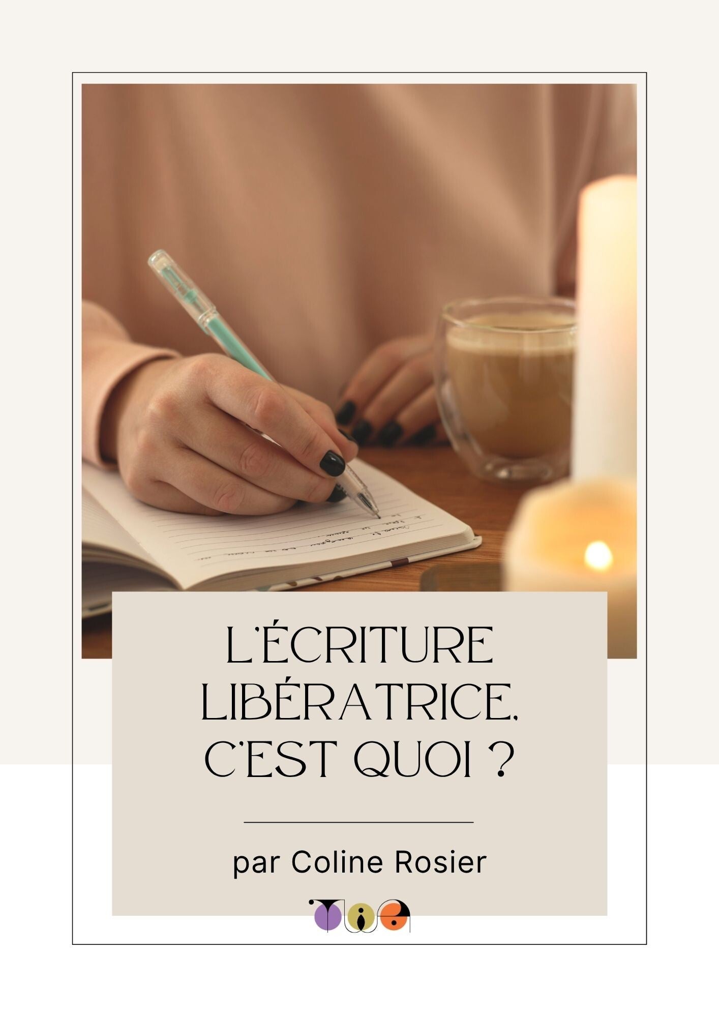 L’écriture libératrice, c’est quoi ?