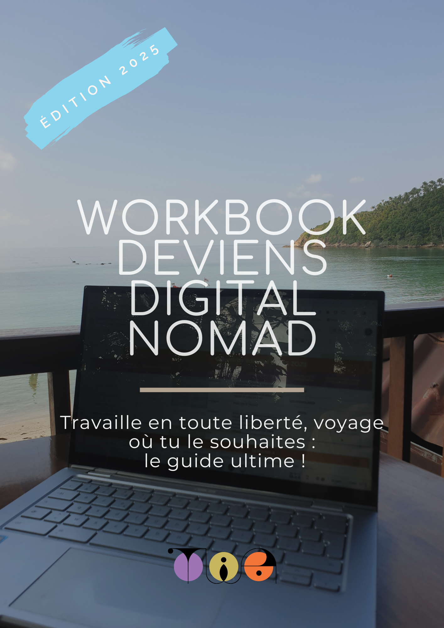 Workbook Deviens Digital Nomad - Cahier d'exercices pratique