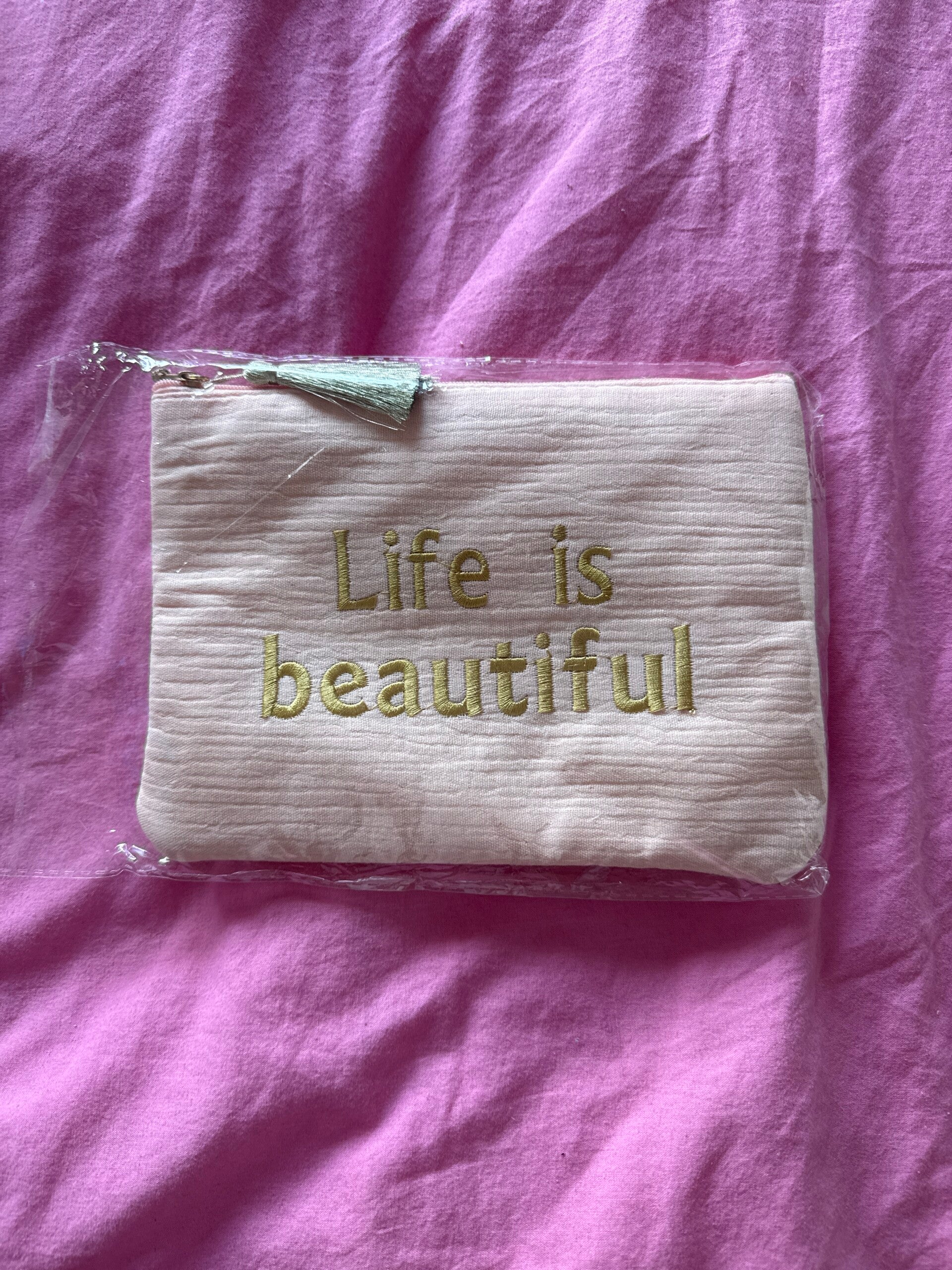 Life is beautiful