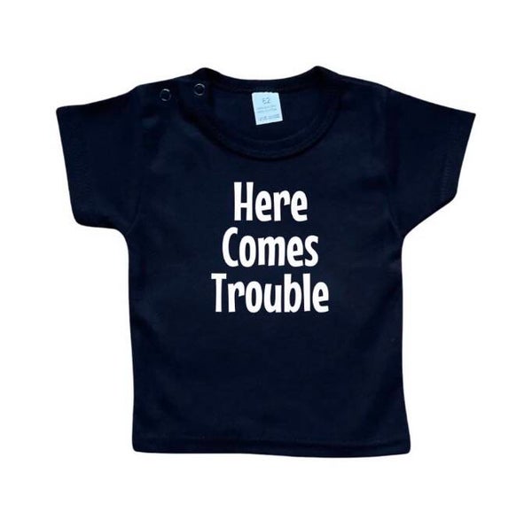 T-shirt Here We Comes Trouble