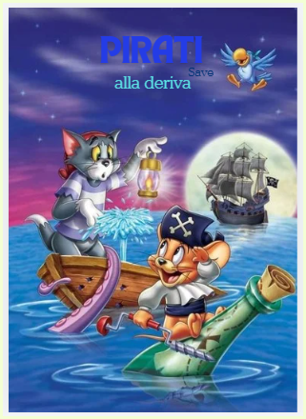 PIRATI ALLA DERIVA