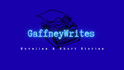 GaffneyWrites