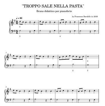 "TROPPO SALE NELLA PASTA" - Brano didattico per pianoforte (2 pagine, formato A4)