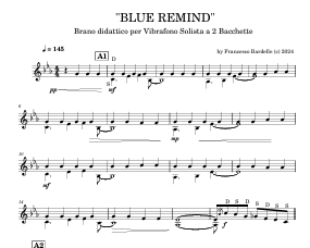 "BLUE REMIND" - brano didattico per vibrafono solista a 2 bacchette (2 pagine, formato A4)