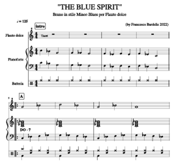 "THE BLUE SPIRIT" - Brano didattico per Flauto Dolce, Pianoforte e Batteria (3 pagine, formato A4)
