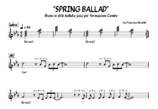 "SPRING BALLAD" - brano in stile ballata per Jazz Combo (1 pagina, formato A4)