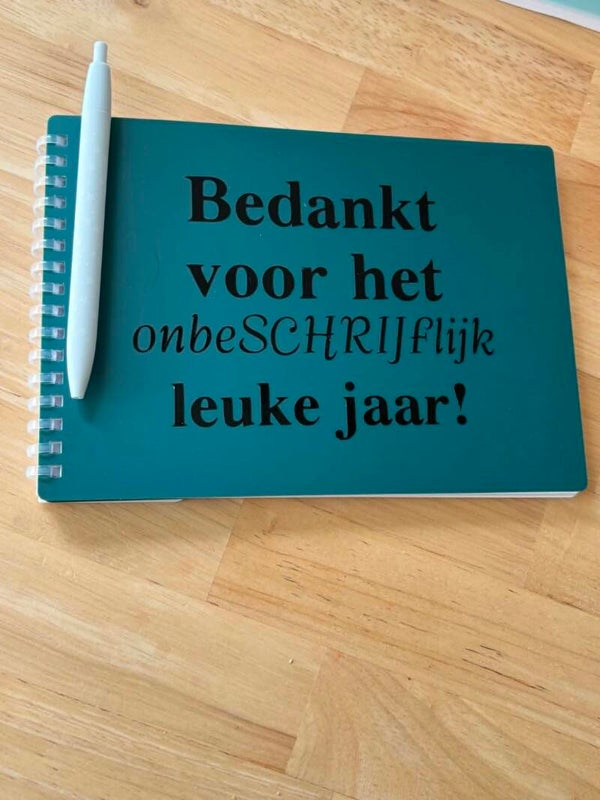 Notitieboekje: Bedankt voor het onbeSCHRIJFlijk leuke jaar!