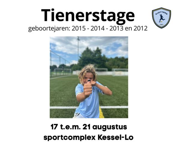 Sjotters TIENERSTAGE Kessel-lo (KVC) 27 juli t.e.m. 31 juli 2026
