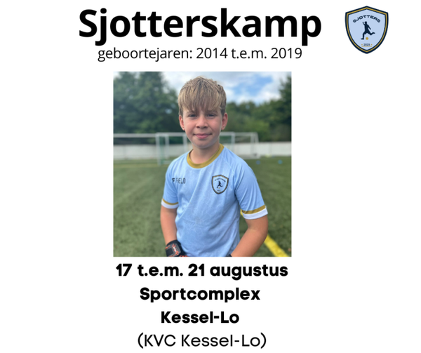 Sjotterskamp Kessel-Lo (KVC) 17 augustus t.e.m. 21 augustus 2026