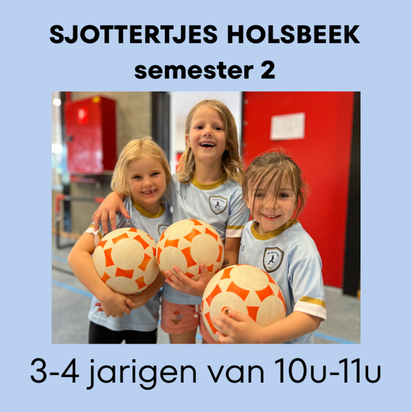 2026/2027  10 lessen Sjottertjes Holsbeek (3-4 jaar) 10u-11u semester 2