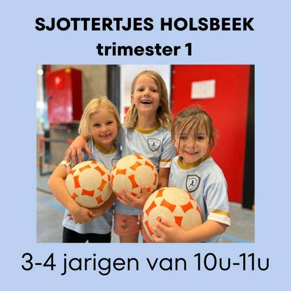 2026/2027 Sjottertjes Holsbeek (3-4 jaar) 10u-11u trimester 1