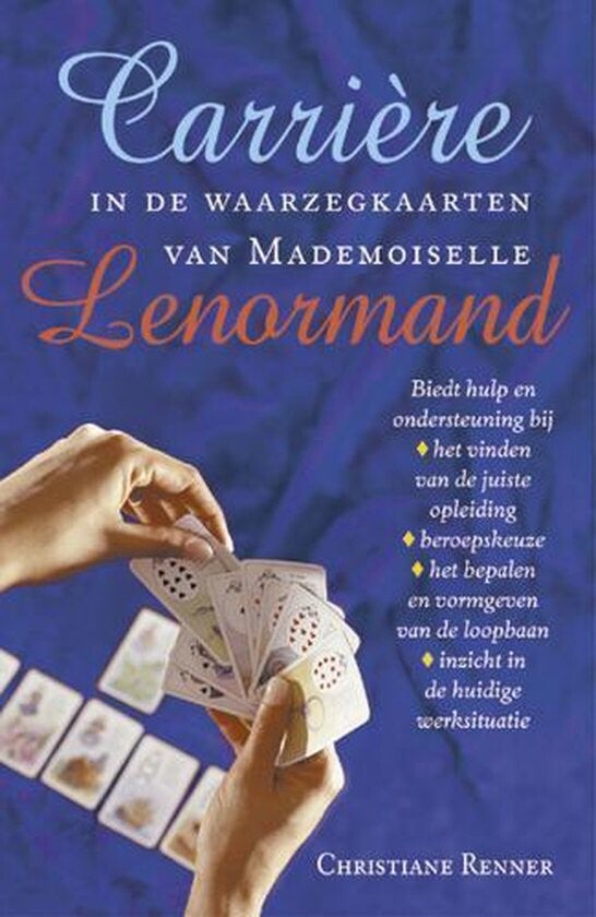 Carriere in de waarzegkaarten van Mademoiselle Lenormand boek