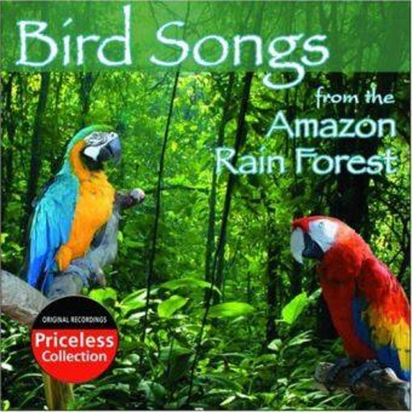 CD Bird songs of the amazon rain forest/various