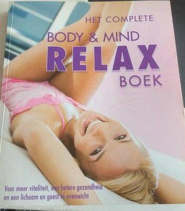 Het complete body & mind relax boek - tweedehands