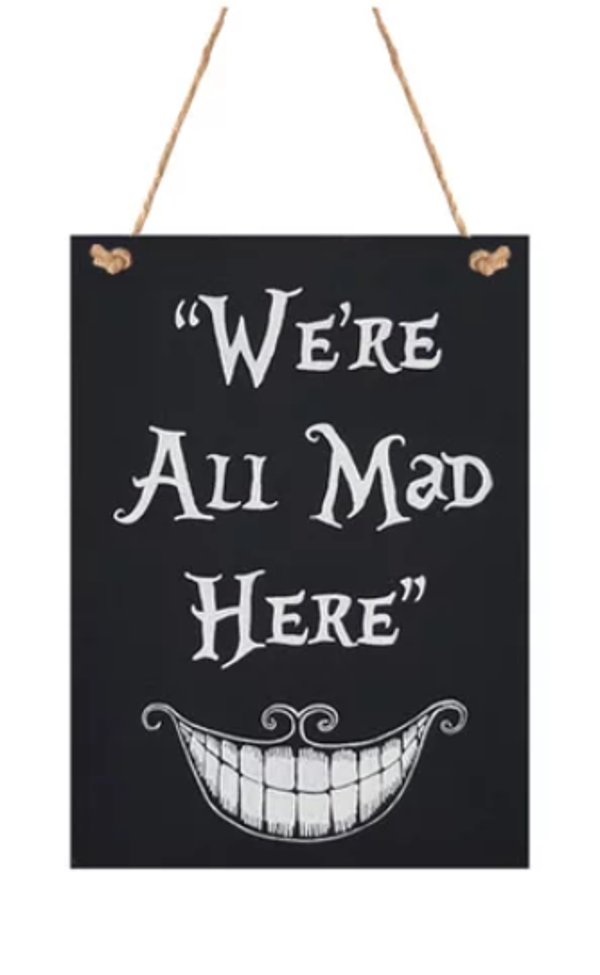 Wandbord We're all mad here