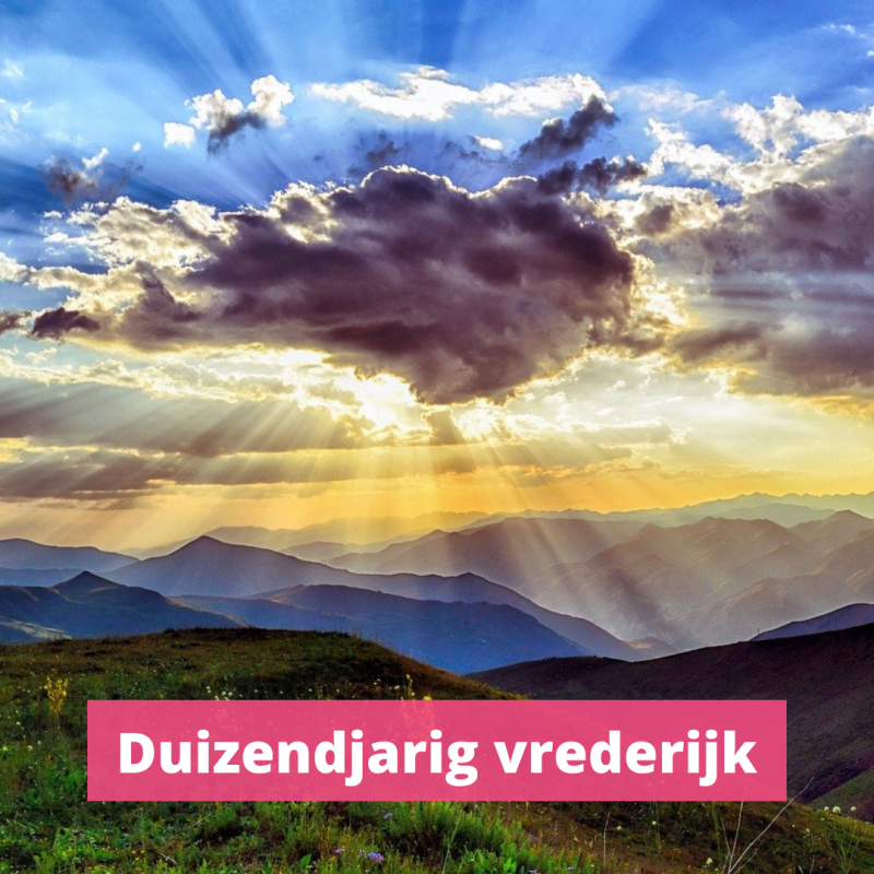 Het Duizendjarig vrederijk: een profetie vanuit de Bijbel