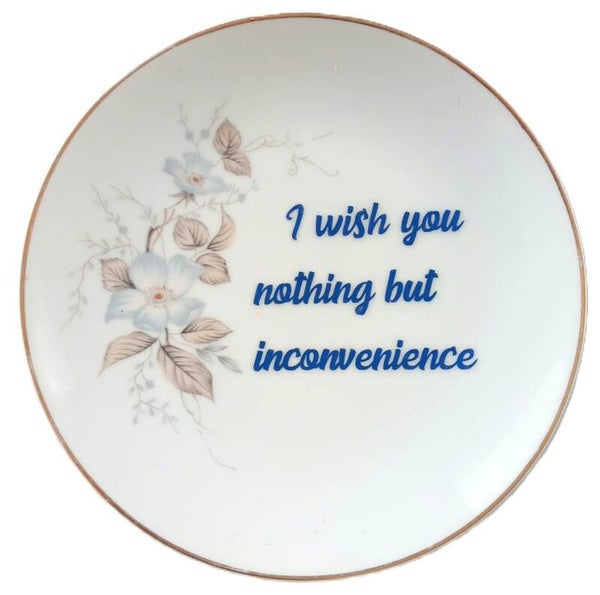nothing but inconvenience